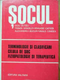 Socul Terminologie Si Clasificari, Celula De Soc, Fiziopatolo - I. Suteu T. Bandaila A. Cafrita A. I. Bucur V. Can,526464, Militara