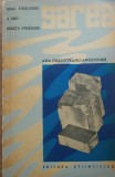 ANA PIRSOVEANU-APOSTOLIDE - SAREA - NOUA BOGATIE A UNEI BOGATII STRAVECHI {1963}