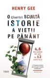 O (foarte) scurta istorie a vietii pe Pamant - Henry Gee, Trei