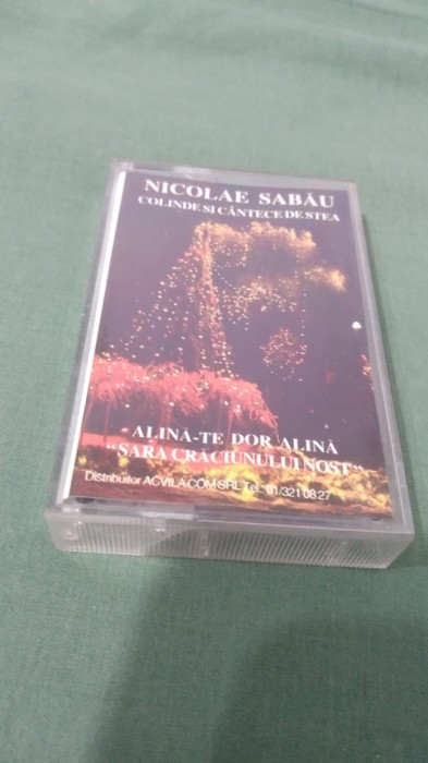 CASETA AUDIO NICOLAE SABAU -COLINDE SI CANTECE DE STEA RARA !!! ORIGINALA
