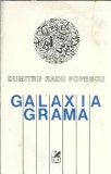 Cumpara ieftin Galaxia Grama - Dumitru Radu Popescu