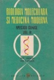 Biologia moleculara si medicina moderna, Volumul al II-lea - Aplicatii clinice