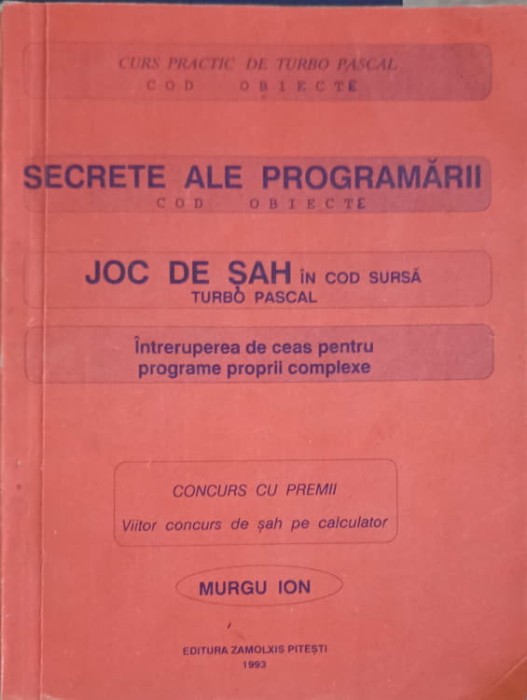 SECRETE ALE PROGRAMARII COD OBIECTE. JOC DE SAH IN COD SURSA TURBO PASCAL-MURGU ION-254894