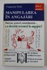 MANIPULAREA IN ANGAJARI-FRANCOISE PETIT