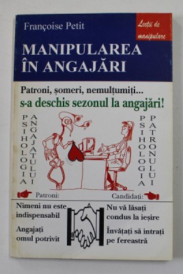 MANIPULAREA IN ANGAJARI-FRANCOISE PETIT foto