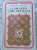 Letopisetul Tarii Moldovei - Grigore Ureche, Minerva 1978, Arcade, Roman, Carte Beletristica, Istorie Moldova