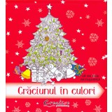 Craciunul In Culori, - Editura DPH