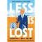 Less is Lost - Andrew Sean Greer
