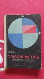TRIGONOMETRIE CLASA A X A SECTIA REALA SI ANUL I LICEE DE SPECIALITATE STOKA, Clasa 10, Matematica