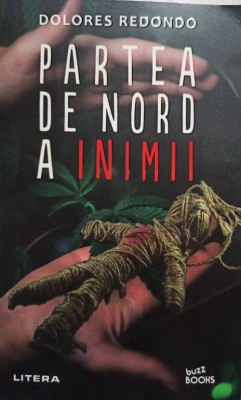 Dolores Redondo - Partea de nord a inimii (Editia: 2021) foto