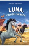 Luna, calutul salbatic - Sabine Giebken
