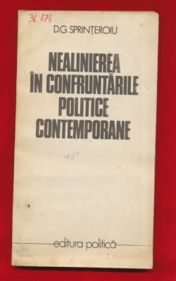 D.G. Sprinteroiu, &amp;quot;Nealinierea in confruntarile politice contemporane&amp;quot; 1985 foto