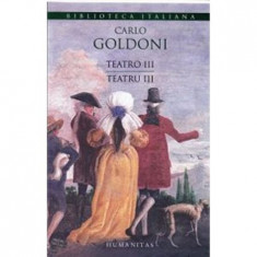 Teatru III - Carlo Goldoni