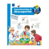 Experimentăm și descoperim - Mai mult de 30 de experimente cu aer și apă (resigilat) - Editura Altele