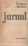 Jurnal Eugen Barbu, Editura Pentru Literatura, 1966, 428 pagini, Bucuresti