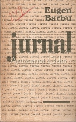 Jurnal - Eugen Barbu