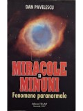 Dan Pavelescu - Miracole si minuni (semnata) (Editia: 2007)