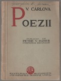 Vasile Carlova - Poezii (editie Petre V. Hanes), 1935, Alta editura