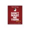 Don&#039;t Make Me Think, Revisited: A Common Sense Approach to Web Usability