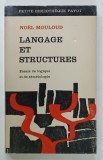 LANGAGE ET STRUCTURES , ESSAIS DE LOGIQUE ET DE SEMEIOLOGIE par NOEL MOULOUD , 1969