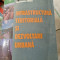 Infrastructura teritoriala si dezvoltare urbana - Constantin Ghica