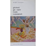 PICTORI PE CARE I-AM CUNOSCUT-JACQUES LASSAIGNE-100997