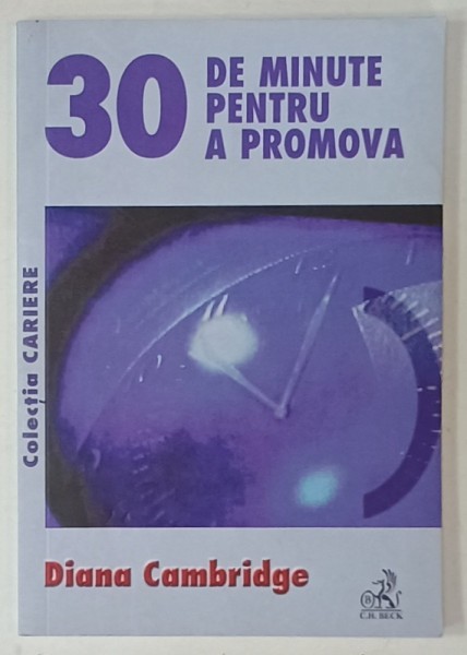 30 DE MINUTE PENTRU A PROMOVA de DIANA CAMBRIDGE , 2008