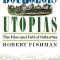 Bourgeois Utopias: The Rise and Fall of Suburbia