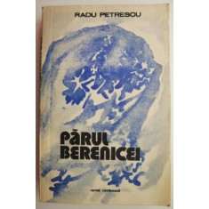 Parul Berenicei &ndash; Radu Petrescu