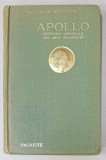 APOLLO , HISTOIRE GENERALE DES ARTS PLASTIQUES PROFESSEE A L &#039;ECOLE DU LOUVRE par SALOMON REINACH , 1934