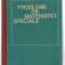 Probleme de matematici speciale - V. Rudner/ C. Nicolescu - EDP, 1982