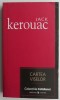 Cartea viselor &ndash; Jack Kerouac