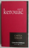 Cartea viselor &ndash; Jack Kerouac