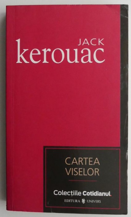 Cartea viselor &ndash; Jack Kerouac