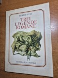 carte pentru copii - trei legende romane - din anul 1980