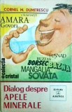 Cornel M. Dumitrescu - Dialog despre apele minerale