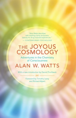 The Joyous Cosmology: Adventures in the Chemistry of Consciousness foto