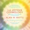 The Joyous Cosmology: Adventures in the Chemistry of Consciousness