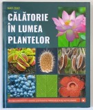 CALATORIE IN LUMEA PLANTELOR de NAGY ZSOLT , 2023