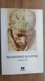 Inchisorile noastre. Etapa 98- Victor Barsan