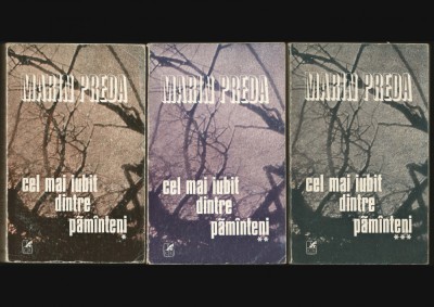 CEL MAI IUBIT DINTRE PĂM&amp;Acirc;NTENI - MARIN PREDA - TREI VOLUME foto