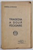 Tragedia a Doua Fecioare - Gabriele D&#039;Annunzio, Editura Eminescu, Anii &#039;20, Coperta Brosata, Roman Beletristica