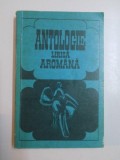 ANTOLOGIE , LIRICA AROMANA , 1975