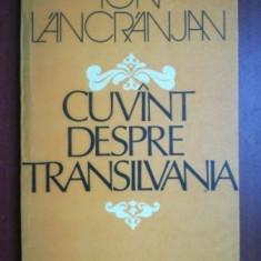 Cuvint despre Transilvania- Ion Lancranjan