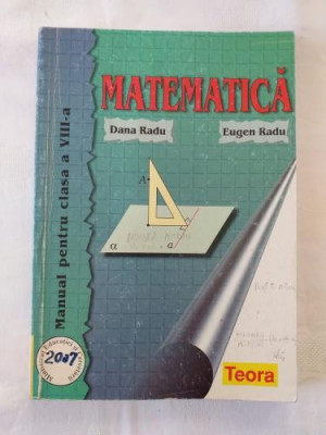 Matematica - Manual pentru clasa a VIII-a -2007 - Editura Teora foto