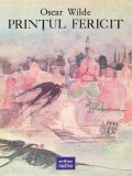 Cumpara ieftin Prințul fericit - Oscar Wilde, Arthur