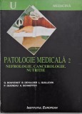 Patologie medicala 2. Nefrologie. Cancerologie. Nutritie - G. Bouvenot