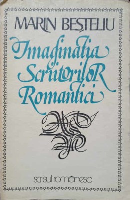 IMAGINATIA SCRIITORILOR ROMANTICI-MARIN BESTELIU-136155 foto