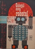 Colegul Meu Robotul - Edmond Nicolau - Carte