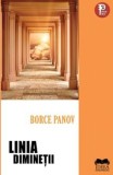 Linia diminetii/Borce Panov, Ideea Europeana